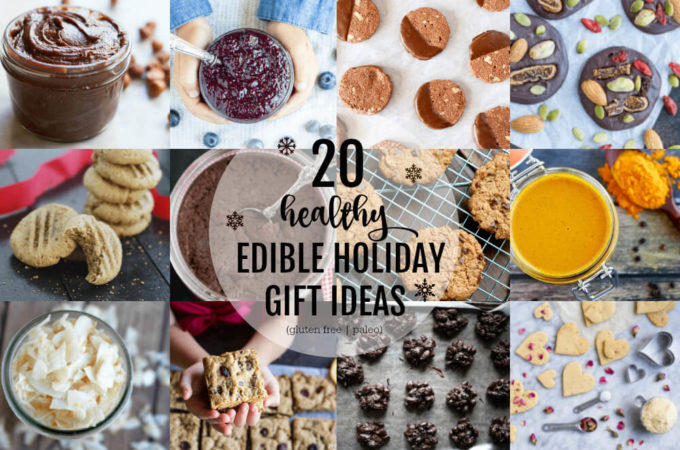 20 Healthy Edible Holiday Gift Ideas (gluten free and paleo) www.savorylotus.com